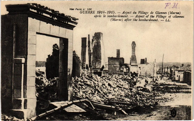 CPA Military - Aspect of the Village of GLANNES after the Bombardemen (91768)