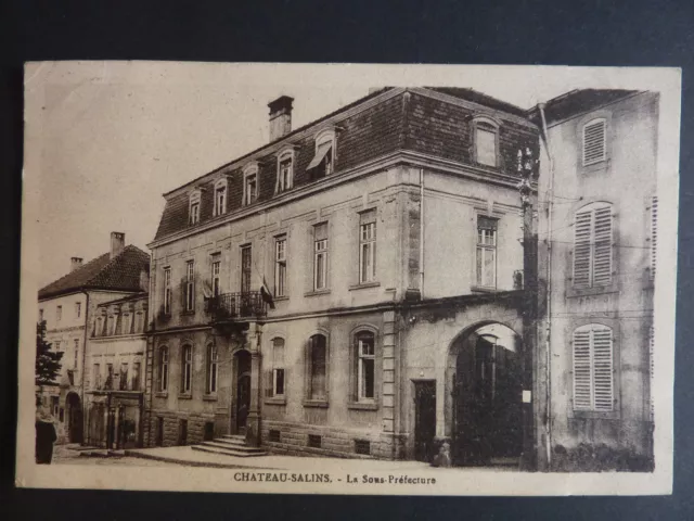 CHATEAU SALINS Moselle CPA 57 la sous prefecture