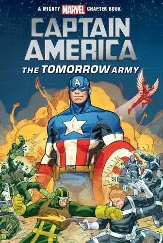 Marvel Captain America The Tomorrow Army (A Mighty Marvel Chapter Book) - GOOD
