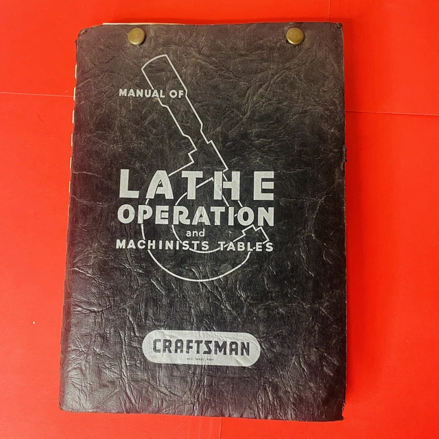 CRAFTSMAN LATHE OPERATION and Machinists Tables Manual 1968 24th