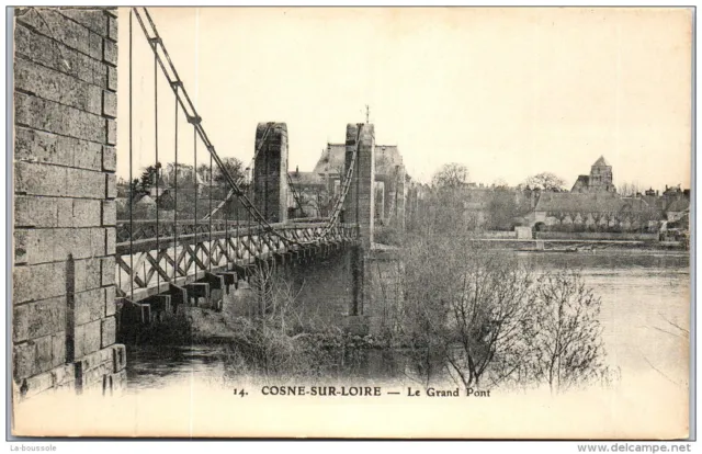 58 COSNE SUR LOIRE - Le grand pont