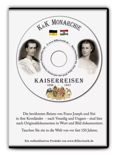 Kaiserreise CD Franz Joseph & Sisi 1856 Italien Ungarn 400 Seiten Text&Bild K&K