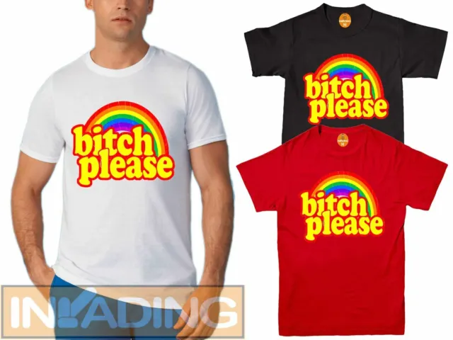 Bitch Please Funny Printed Mens Womens Slogan Tshirt Novelty Gift Idea Tee
