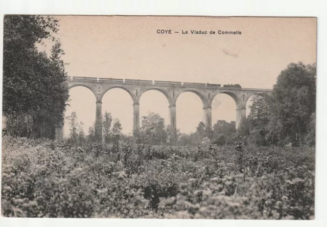 COYE - Oise - CPA 60 - Train sur le Viaduc de Commelle