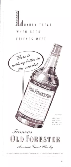 Old Forester Famous Whiskey 1943 Vintage Print Ad Luxury Treat When Friends Meet