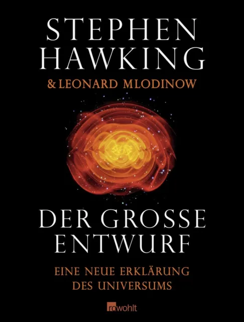 Stephen W. Hawking: Der große Entwurf: Eine neue Erklärung des Universums | Neu