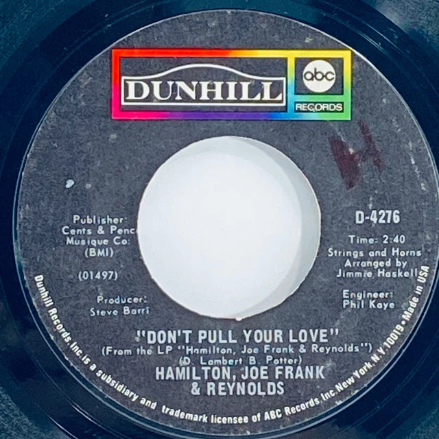 Hamilton, Joe Frank & Reynolds - Don't Pull Your Love / Funk - In - Wagnal -  45