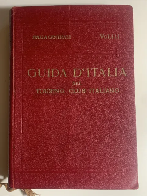 Guida Italia Centrale 3^ Touring Club Storia Ferrovie Postale Comunicazioni 1923