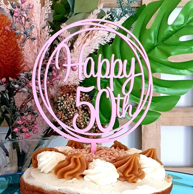 HAPPY 50TH, BIRTHDAY Cake Topper, Made in Australia, 2 sizes, lots of