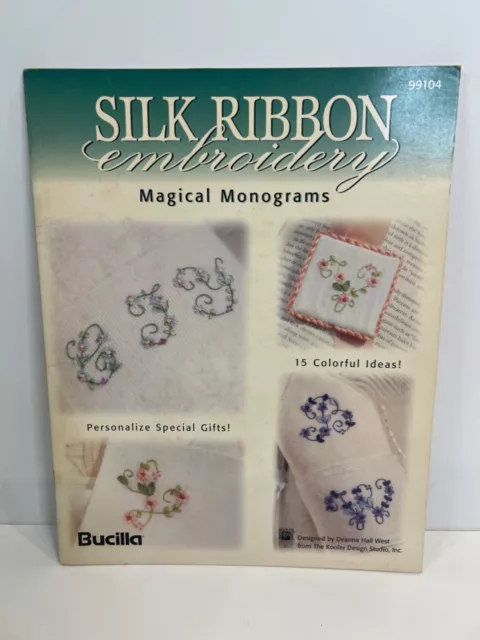 Bucilla silk ribbon embroidery booklet #99104 Magical Monograms