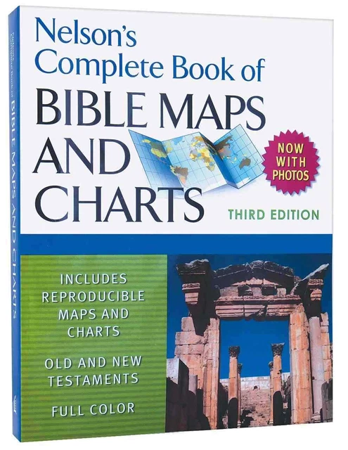 NELSONS COMPLETE BOOK of Bible Maps and Charts 3rd Edition $112.71 ...