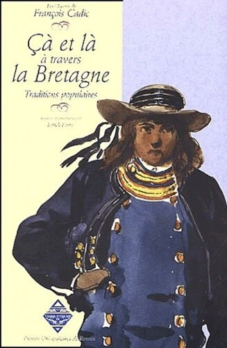 LES OEUVRES DE francois Cadic : Ca et la a travers la Bretagne ...
