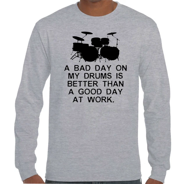 Drumming T-Shirt Drummer Drums Mens Funny Kit Sticks Snare Drum A Bad Day On My