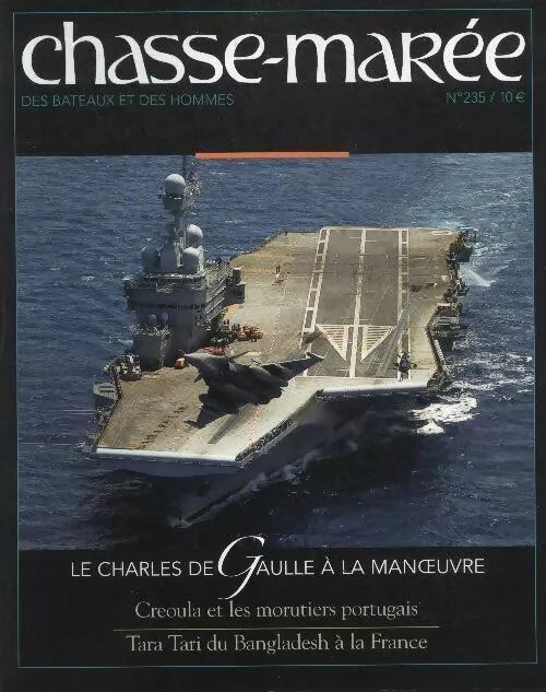 3356576 - Chasse-marée n°235 : Le Charles de Gaulle à la manoeuvre - Collectif