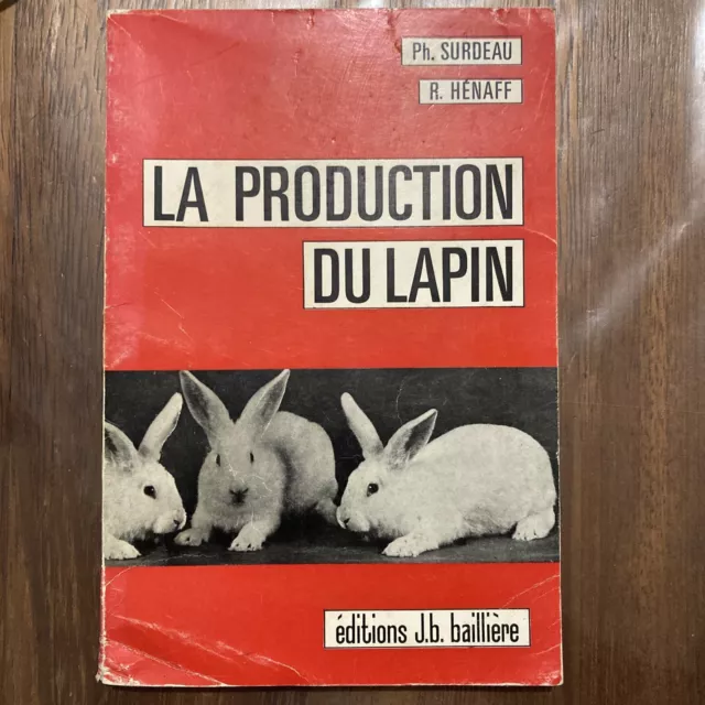 La production du lapin - Surdeau & Hénaff - 1976