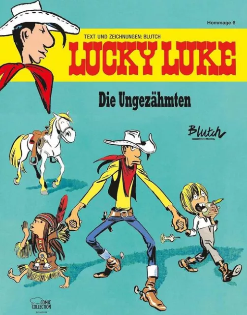 Blutch LUCKY LUKE Die Ungezähmten HOMMAGE 6 Softcover Comic Album