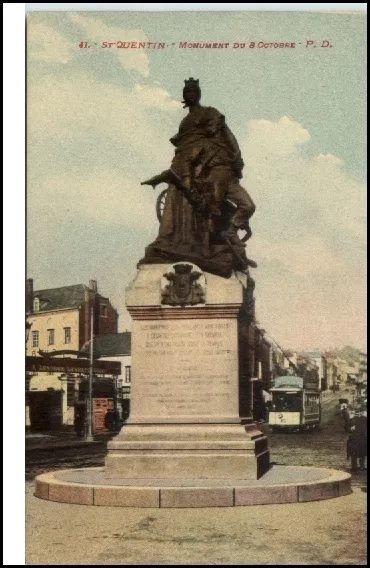 Saint Quentin France CPA ~1910 Monument du 8 Octobre Tram Strassenbahn Denkmal