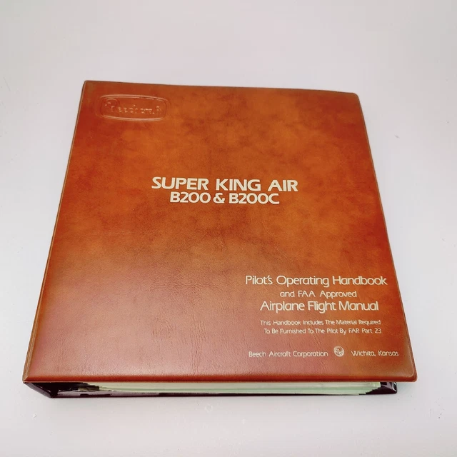 Beechcraft Super King Air B200 B200C Operating Handbook & Flight Manual 1982 Beechcraft Super King Air B200 B200C Operating Handbook & Flight Manual 1982