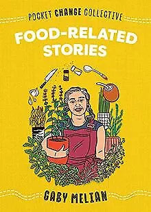 Food-Related Stories (Pocket Change Collective) de Me... | Livre | état très bon