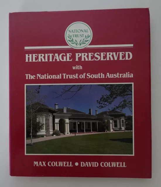 Heritage preserved with the National Trust of South Australia by Max Colwell