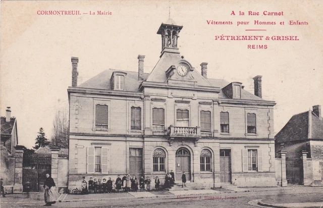 CPA 51 CORMONTREUIL La Mairie ( pub PETREMENT & GRISEL REIMS) a la Rue Carnot