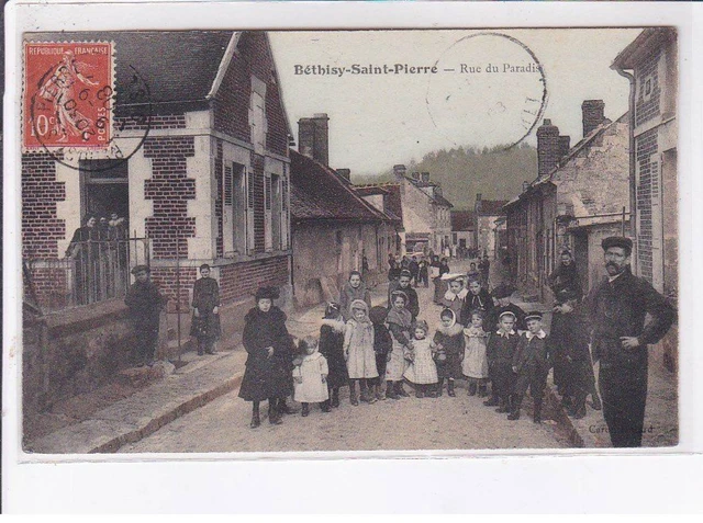 BETHISY-SAINT-PIERRE: rue du paradis - très bon état