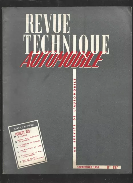 Revue Technique Automobile . N° 137 . Septembre 1957 .