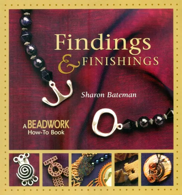 FINDINGS & FINISHINGS by SHARON BATEMAN - JEWELRY – HOW TO DO BOOK