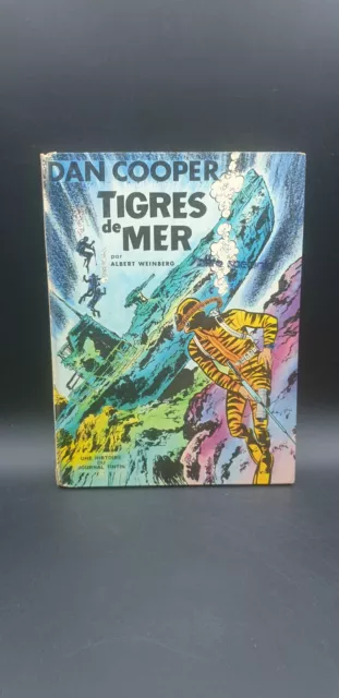 BD Dan Cooper de Weinberg Tome 12 Tigres de mer Lombard 1969 EO