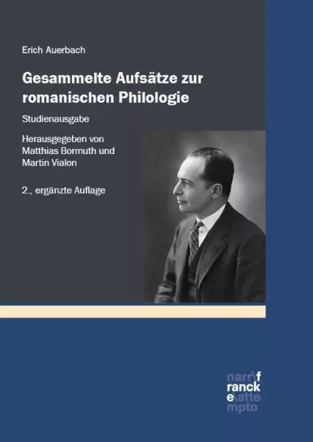 Erich Auerbach | Gesammelte Aufsätze zur romanischen Philologie - Studienausgabe