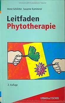 Leitfaden Phytotherapie von Schilcher, Heinz, Kammerer, ... | Buch | Zustand gut