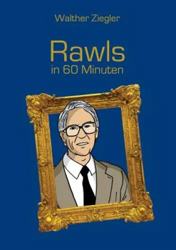 Rawls in 60 Minuten [German] by Ziegler, Walther