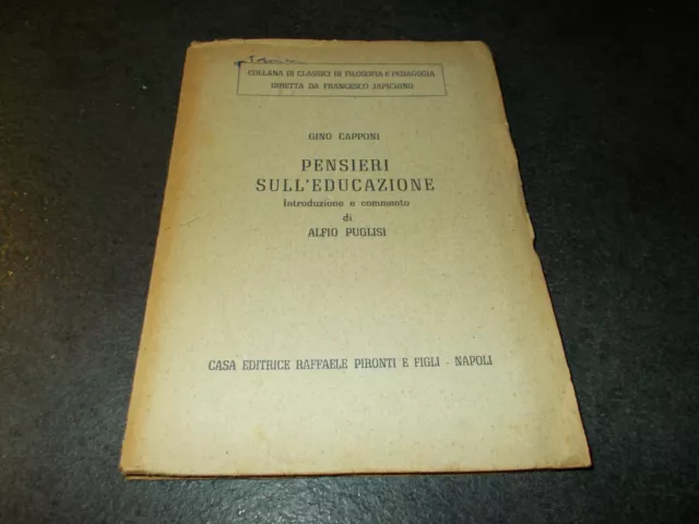 Classici di filosofia e pedagogia Capponi Pensieri sull'educazione Pironti 1935