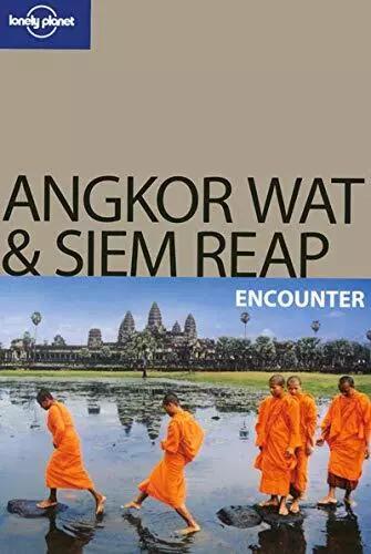 Angkor Wat and Siem Reap (Lonely Planet Encounter Guides) by Nick Ray Paperback