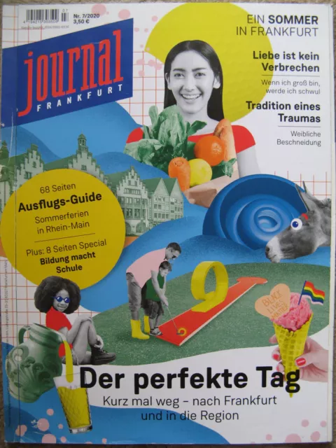 Der perfekte Tag, kurz mal weg nach FFM & Region - Journal Frankfurt 07 / 2020