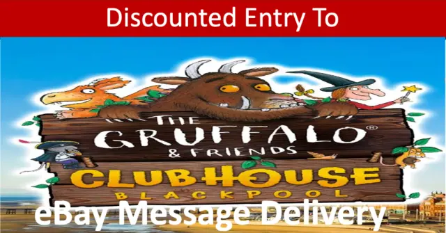 🎉  DISCOUNTED ENTRY  🎉 To The Gruffalo & Friends ClubHouse Blackpool  ✅