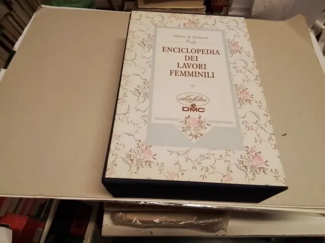 Enciclopedia dei lavori femminili,Thérèse Dillmont, Idea Libri e DMC, 1989, 5f24