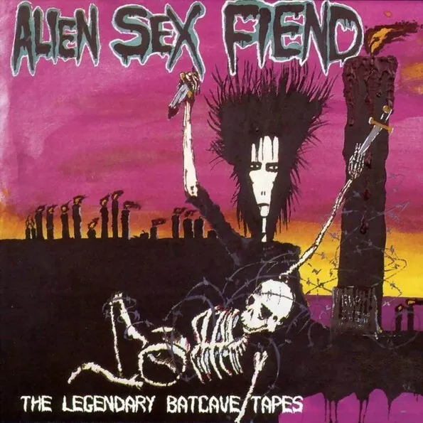 ALIEN SEX FIEND ‎– The Legendary Batcave Tapes CD  Anagram records