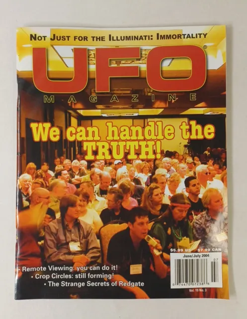 UFO Magazine June July 2004 Vol 19 No 3 We Can Handle The Truth Remote Viewing