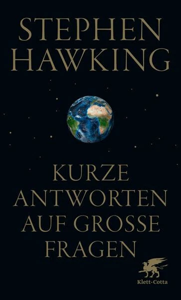 Kurze Antworten auf große Fragen von Stephen Hawking UNGELESEN
