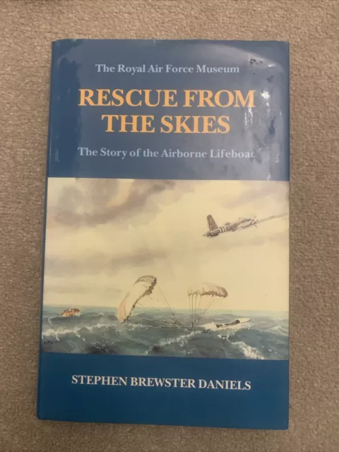 Rescue from the Skies: Story of the Airborne Lifeboats by Great Britain:...