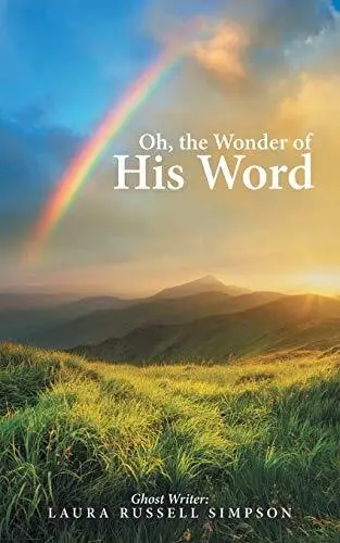 Oh, the Wonder of His Word.New 9781973604112 Fast Free Shipping<|