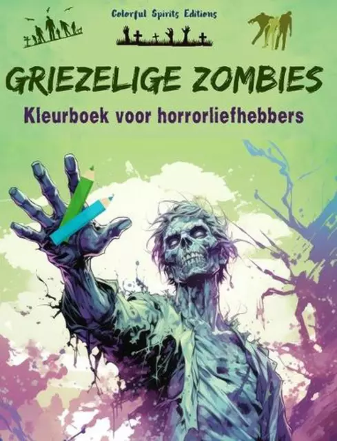 Griezelige Zombies Kleurboek voor horrorliefhebbers Creatieve scnes van de leven