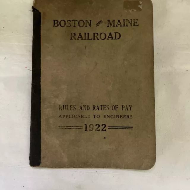 1922 Boston & Maine Rules And Rates Of Pay For Engineers