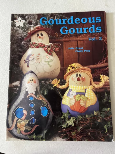 Libro de pintura decorativa de acrílico Gourdeous Gourdeous Gourds Volumen 2 de Julie Grant