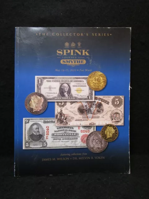 2010 Auction Catalog Spink James Wilson, Dr Melvin Yoken Collection