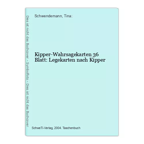 Kipper-Wahrsagekarten 36 Blatt: Legekarten nach Kipper Schwendemann, Tina: