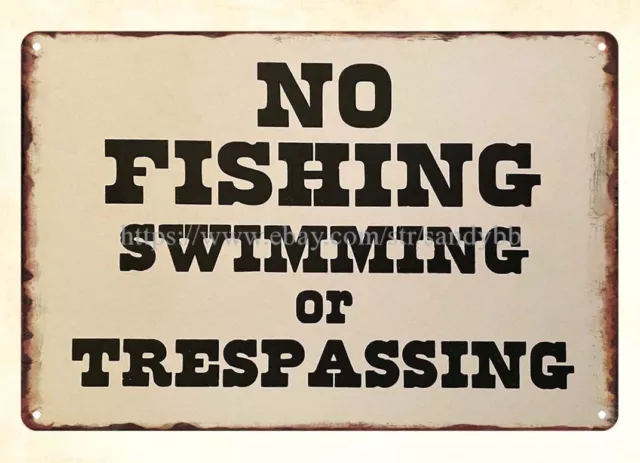 1950s NO FISHING SWIMMING OR TRESPASSING metal tin sign metal hanging decoration