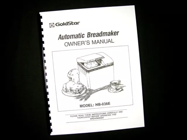 https://www.picclickimg.com/hzMAAOxyY3ZRkRLz/Goldstar-Model-HB-036E-Bread-Maker-Machine-Instruction-Manual.webp
