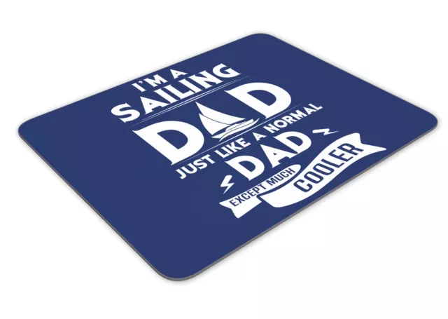 I'm A Sailing Dad Funny Mousemat Office Rectangle Mouse Mat Funny